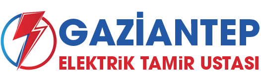 Gaziantep Elektrikçi - 7/24 En Yakın Elektrikçi - Tadilat Tamirat Montaj 7/24 Açık Elektrikçi
